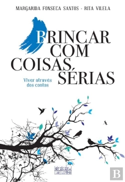 Bertrand.pt - Brincar Com Coisas Sérias