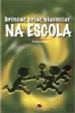 Bertrand.pt - Brincar, Criar, Vivenciar na Escola