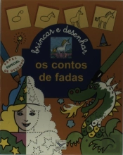 Brincar e Desenhar: Contos de Fadas