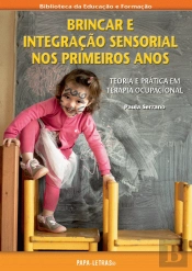Brincar e Integração Sensorial nos Primeiros Anos