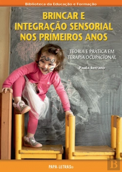 Bertrand.pt - Brincar e Integração Sensorial nos Primeiros Anos