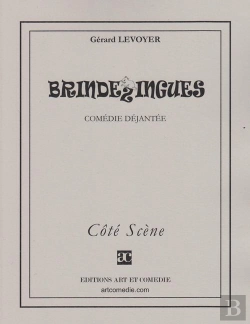 Bertrand.pt - Brindezingues ; Comédie Déjantée