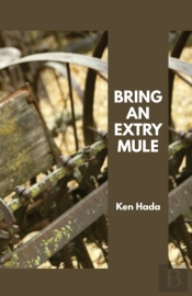 Bring An Extry Mule
