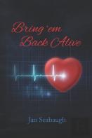 Bring 'Em Back Alive