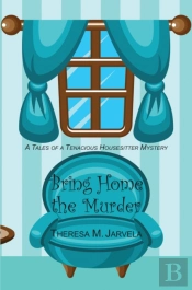 Bring Home The Murder