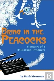 Bring In The Peacocks