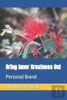 Bring Inner Greatness Out