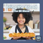 Bring The Bread