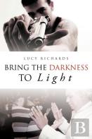 Bring The Darkness To Light