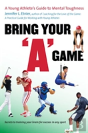 Bring Your 'A' Game