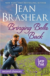 Bringing Bella Back (Large Print Edition)