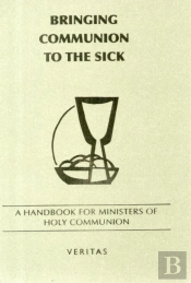 Bringing Communion To The Sick