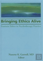 Bringing Ethics Alive