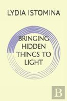 Bringing Hidden Things To Light