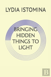 Bringing Hidden Things To Light