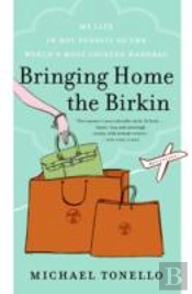 Bringing Home The Birkin