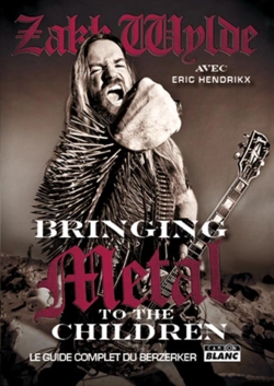 Bertrand.pt - Bringing Metal To The Children - Le Guide Complet Du Berzerker