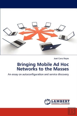 Bertrand.pt - Bringing Mobile Ad Hoc Networks To The Masses