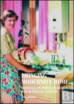 Bringing Modernity Home