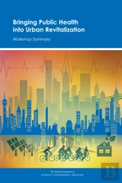 Bringing Public Health Into Urban Revitalization
