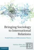 Bringing Sociology To International Relations