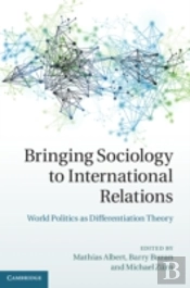 Bringing Sociology To International Relations