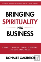 Bringing Spirituality Into Business