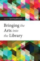 Bringing The Arts Into The Library