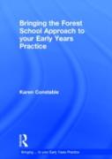 Bringing The Forest School Approach To Your Early Years Practice