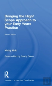 Bringing The High Scope Approach To Your Early Years Practice