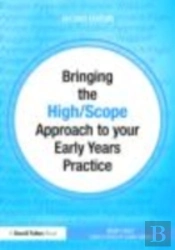 Bringing The High Scope Approach To Your Early Years Practice
