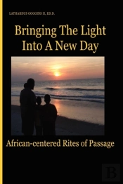 Bringing The Light Into A New Day