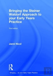 Bringing The Steiner Waldorf Approach To Your Early Years Practice