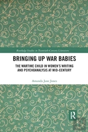 Bringing Up War-Babies