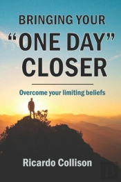 Bringing Your One Day Closer