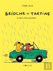 Brioche Et Tartine : Le Chien-Chien Quotidien