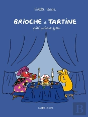 Brioche Et Tartine : Pâté, Présent, Futur