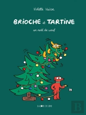 Brioche Et Tartine : Un Noël De Wouf