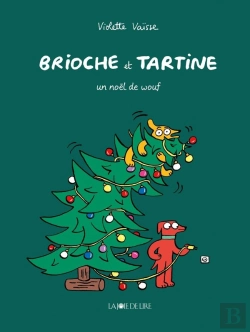 Bertrand.pt - Brioche Et Tartine : Un Noël De Wouf