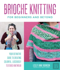Bertrand.pt - Brioche Knitting For Beginners And Beyond