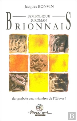 Bertrand.pt - Brionnais Symbolique & Roman ; Du Symbole Aux Méandres De L'Oeuvre !