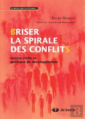 Briser La Spirale Des Conflits ; Guerre Civile Et Politique De Developpement