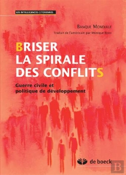 Bertrand.pt - Briser La Spirale Des Conflits ; Guerre Civile Et Politique De Developpement