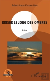 Briser Le Joug Des Ombres