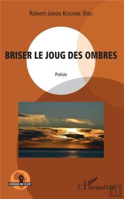 Bertrand.pt - Briser Le Joug Des Ombres