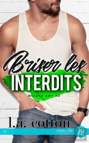 Briser Les Interdits : Wicked Bay #2