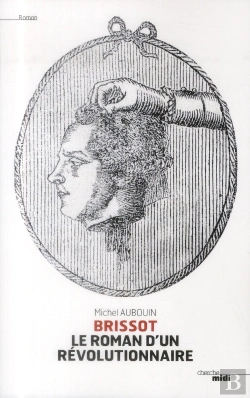 Bertrand.pt - Brissot  Le Roman D'Un Revolutionnaire