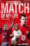 Bristol City Match Of My Life