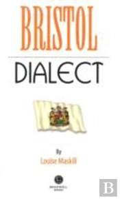 Bristol Dialect