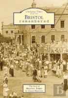 Bristol Remembered